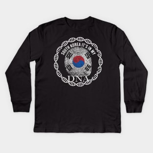 South Korea Its In My DNA - Gift for South Korean From South Korea Kids Long Sleeve T-Shirt